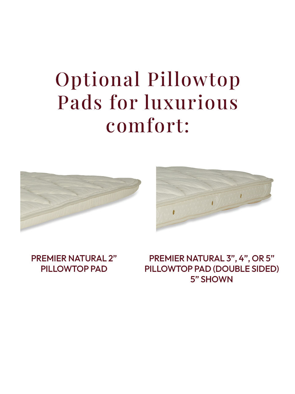 ROYAL PEDIC - Premier Natural Pillowtop Pads